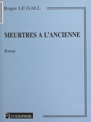 cover image of Meurtres à l'ancienne